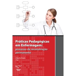 Praticas-pedagogicas-em-enfermagem--processo-de-reconstrucao-permanente