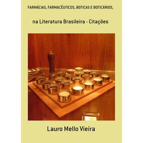 Farmacias-Farmaceuticos-Boticas-E-Boticarios--Na-Literatura-Brasileira---Citacoes