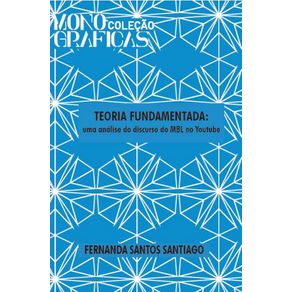 Teoria-fundamentada---uma-analise-do-discurso-do-MBL-no-youtube