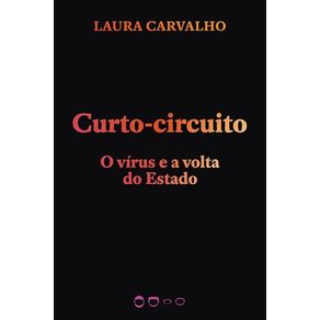 Curto-circuito----O-virus-e-a-volta-do-Estado