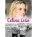 Celina-Leao--Celina-Leao---Ascensao-E-Queda