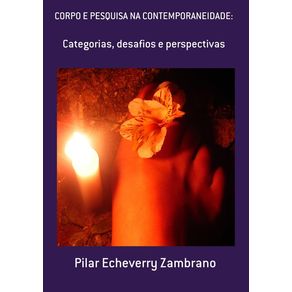 Corpo-E-Pesquisa-Na-Contemporaneidade----Categorias-Desafios-E-Perspectivas