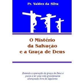 O-Misterio-Da-Salvacao-E-A-Graca-De-Deus