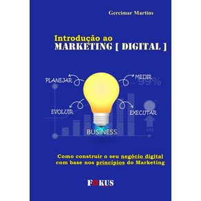 Introducao-Ao-Marketing--Digital---Como-Construir-O-Seu-Negocio-Digital-Com-Base-Nos-Principios-Do-Marketing