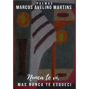 Nunca-Te-Vi-Mas-Nunca-Te-Esqueci--Poemas