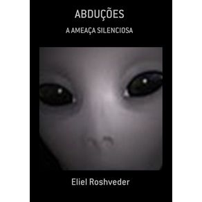 Abducoes--A-Ameaca-Silenciosa