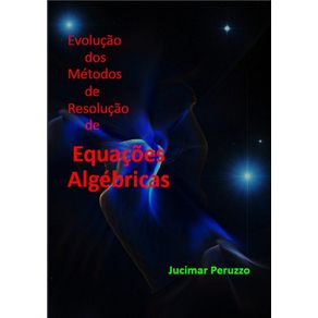 Evolucao-Dos-Metodos-De-Resolucao-De-Equacoes-Algebricas