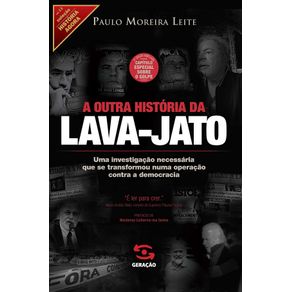A-outra-historia-da-Lava-jato