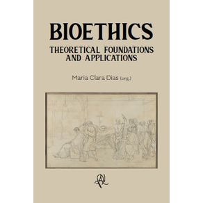 Bioethics---theoretical-foundations-and-applications