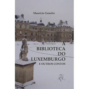 A-biblioteca-do-Luxemburgo-e-outros-contos