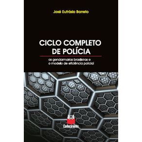 Ciclo-completo-de-policia----as-gendarmarias-brasileiras-e-o-modelo-de-eficiencia-policial