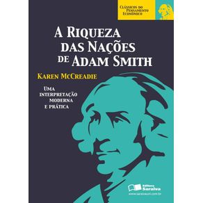 A-riqueza-das-nacoes-de-Adam-Smith--Colecao-Classicos-do-pensamento-economico-