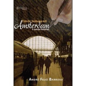Fim-de-semana-em-Amsterdam-e-outras-historias