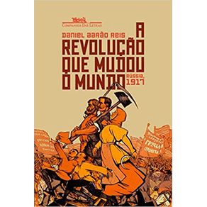 A-revolucao-que-mudou-o-mundo---Russia,-1917