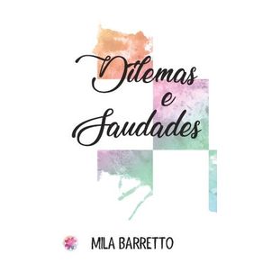 Dilemas-e-saudades