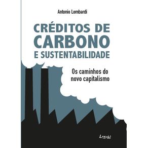 Credito-de-Carbono-e--Sustentabilidade-–-Introducao-aos-novos-caminhos-do-capitalismo-