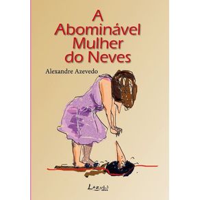 A-Abominavel-Mulher-do-Neves