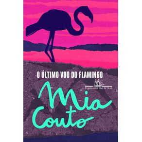 O-ultimo-voo-do-flamingo