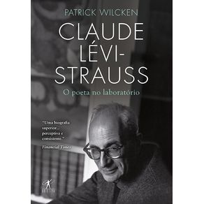 Claude-Levi-Strauss---o-poeta-no-laboratorio