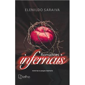 Romances-infernais---roteiros-e-pecas-teatrais