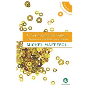 O-Conhecimento-Comum---Introducao-a-sociologia-compreensiva