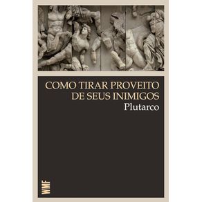 Como-tirar-proveito-de-seus-inimigos