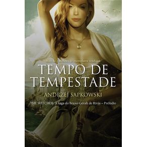 Tempo-de-Tempestade---The-Witcher---A-Saga-do-Bruxo-Geralt-de-Rivia---Preludio