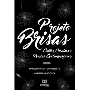 Projeto-Brisas:-contos,-cronicas-e-poesias-contemporaneas