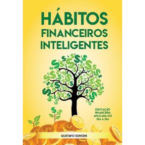 Habitos-Financeiros-Inteligentes--Educacao-financeira-aplicada-no-dia-a-dia