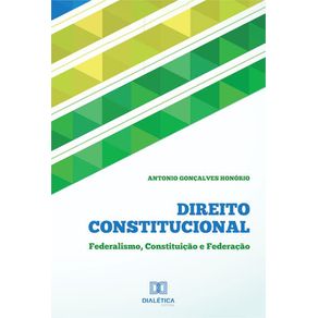Direito-Constitucional--Federalismo-Constituicao-e-Federacao