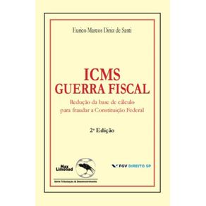 ICMS-Guerra-Fiscal--Reducao-da-base-de-calculo-para-fraudar-a-Constituicao-Federal