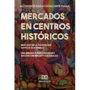 Mercados-en-centros-historicos--EL-mercado-de-la-Polvora-En-Antigua-Guatemala
