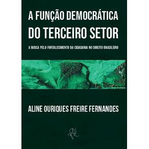 A-funcao-democratica-do-terceiro-setor--A-busca-pelo-fortalecimento-da-cidadania-no-direito-brasileiro
