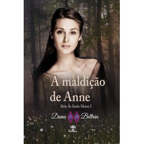 A-maldicao-de-Anne--As-irmas-Moore-Livro-1-