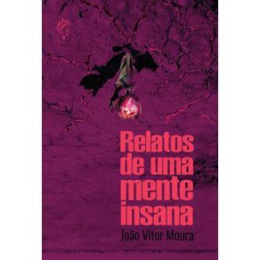 Relatos-de-uma-mente-insana