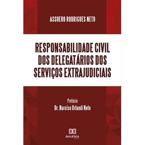 Responsabilidade-civil-dos-delegatarios-dos-servicos-extrajudiciais