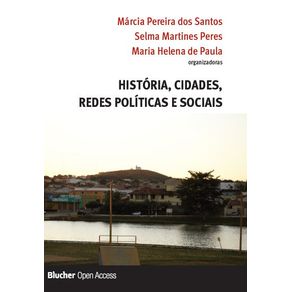 Historia-cidades-redes-politicas-e-sociais
