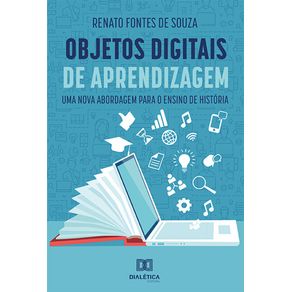 Objetos-digitais-de-aprendizagem:-uma-nova-abordagem-para-o-ensino-de-historia