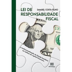 Lei-de-responsabilidade-fiscal:-a-institucionalizacao-do-estado-brasileiro-em-defesa-do-capital-financeiro