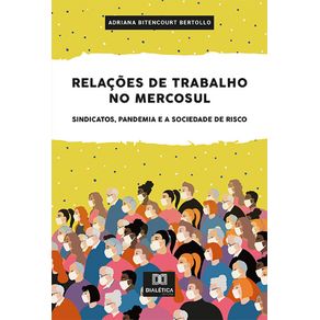 Relacoes-de-Trabalho-no-Mercosul:-sindicatos,pandemia-e-a-sociedade-de-risco