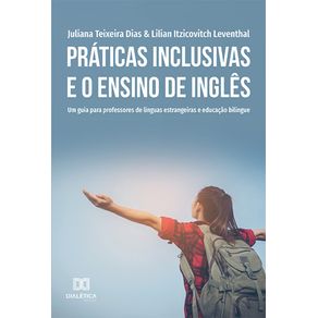 Praticas-inclusivas-e-o-ensino-de-ingles:-um-guia-para-professores-de-linguas-estrangeiras-e-educacao-bilingue