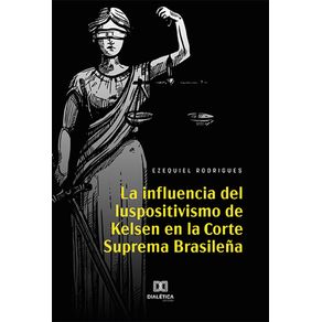 La-Influencia-del-Iuspositivismo-de-Kelsen-en-la-Corte-Suprema-Brasilena