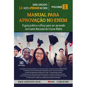 Manual-para-aprovacao-no-ENEM--o-guia-pratico-e-eficaz-para-ser-aprovado-no-Exame-Nacional-do-Ensino-Medio-–-Volume-1