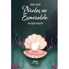 Perolas-no-Esmeralda--uma-viagem-inesquecivel