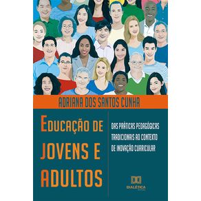 Educacao-de-jovens-e-adultos:-das-praticas-pedagogicas-tradicionais-ao-contexto-de-inovacao-curricular