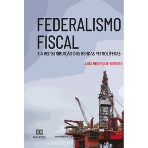 Federalismo-Fiscal--e-a-redistribuicao-das-rendas-petroliferas
