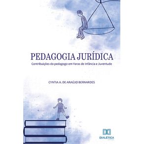 Pedagogia-Juridica--contribuicoes-do-pedagogo-em-Varas-de-Infancia-e-Juventude