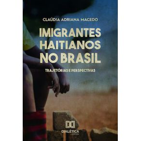 Imigrantes-Haitianos-no-Brasil--trajetorias-e-perspectivas