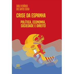 Crise-da-Espanha--politica-economia-sociedade-e-direito