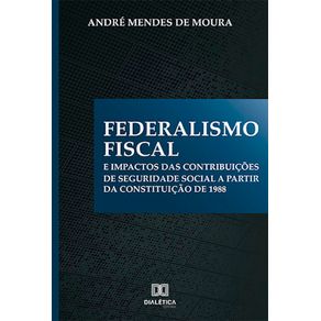 Federalismo-Fiscal-e-impactos-das-contribuicoes-de-Seguridade-Social-a-partir-da-Constituicao-de-1988